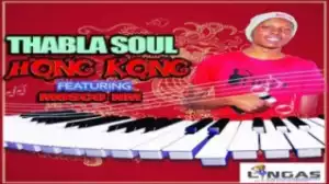 Thabla Soul - Hong Kong ft. Mosco NM